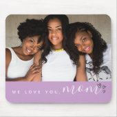 私たちはあなたを愛し、ママタイポグラフィフォトパープル マウスパッド (正面)