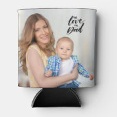 私たちはあなたを愛するパパモダン・ファーザーズの写真 缶クーラー (正面)