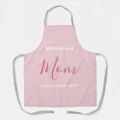 私たちはあなたを愛するママのピンクのミニマリスト エプロン (正面)