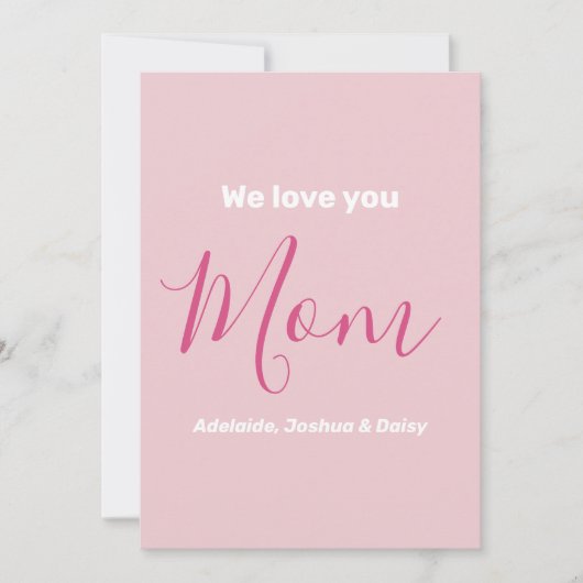 私たちはあなたを愛するママのピンクのミニマリスト カード (正面)