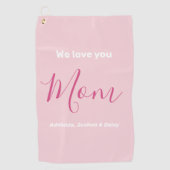 私たちはあなたを愛するママのピンクのミニマリスト ゴルフタオル (正面)