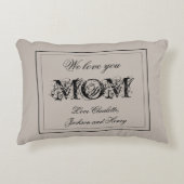 私たちはあなたを愛するママの子供の名前かわいいシック素朴な アクセントクッション (正面)