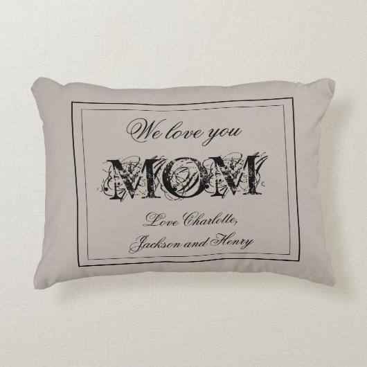 私たちはあなたを愛するママの子供の名前かわいいシック素朴な アクセントクッション (正面)