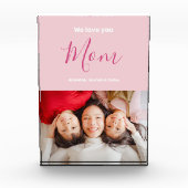 私たちはあなたを愛するママピンクのミニマリスト写真ブロック フォトブロック (正面)