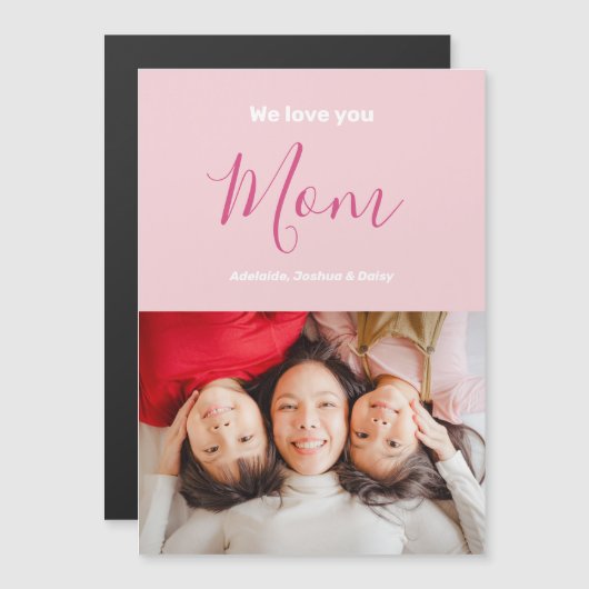 私たちはあなたを愛するママピンクのミニマリスト写真マグネットカード (正面/裏面)