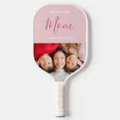 私たちはあなたを愛するママピンクのミニマリスト写真 ピックルボールラケット (正面)