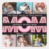 私たちはあなたを愛するママピンクのミニマリスト6写真コラージュ スクエアシール (正面)