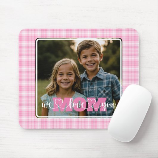 私たちはあなたを愛するママ写真ピンクの格子柄の母の日 マウスパッド (マウス)
