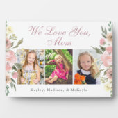 私たちはあなたを愛する母ピンクフローラ母の日写真 フォトプラーク (正面)