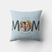 私たちはあなたを愛モダン母マザーズ日ギフトブルー写真 クッション (裏面)