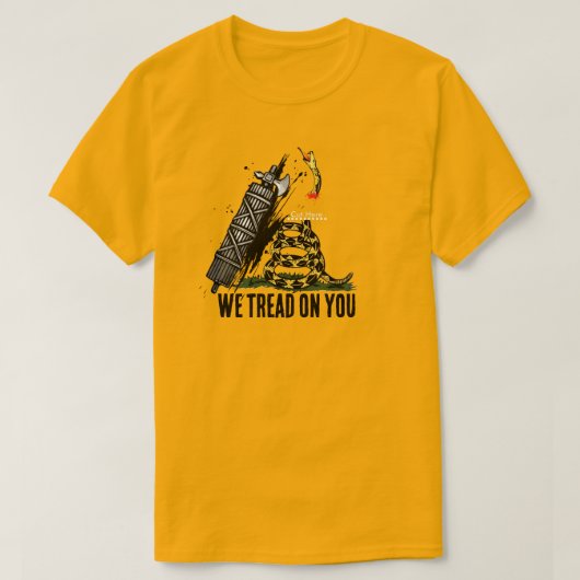 私たちはあなたを踏みにじる Tシャツ (デザイン正面)