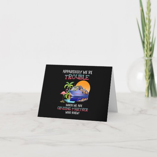 私たちはいつも一緒にクルージングする フレミンゴ トラブルメーカー カード (正面)