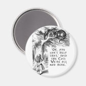 私たちはここにいる不機嫌- Cheshire cat マグネット (正面/裏面)