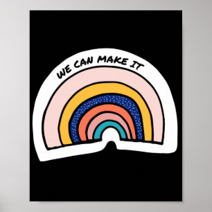 私たちはそれを作ることができる。LGBT+プライド。 ポスター