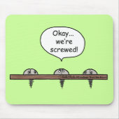 私たちはねじ込まれている！漫画–3本のネジ マウスパッド (正面)