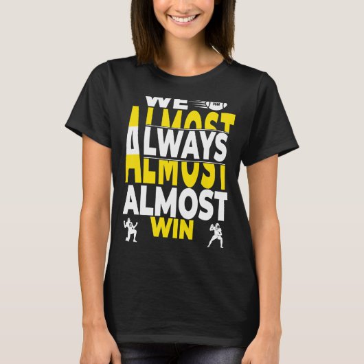 私たちはほぼ常に勝つ Tシャツ (正面)