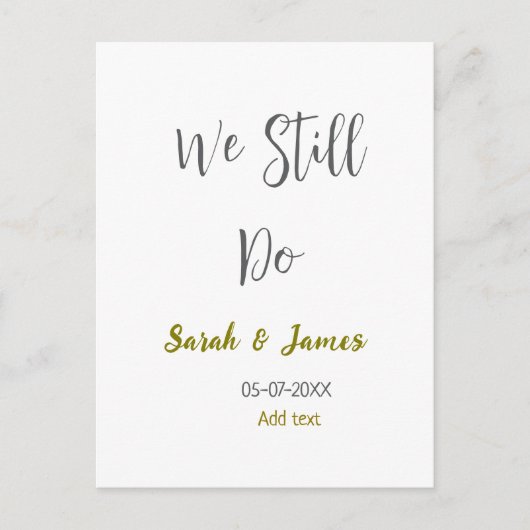 私たちはまだ結婚記念日のシンプルな灰色ゴールドを続けています ポストカード (正面)