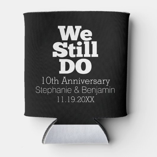 私たちはまだ行う – カスタム記念日のお願い 缶クーラー (正面)