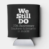 私たちはまだ行う – カスタム記念日のお願い 缶クーラー (裏面)