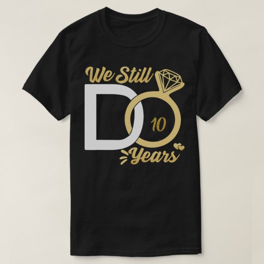 私たちはまだ10年結婚アニバーサリーカップル会を行う Tシャツ (デザイン正面)