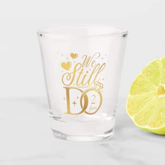 私たちはまだ2年結婚記念日だ ショットグラス (正面)