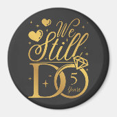 私たちはまだ5年結婚記念サークルを行う マグネット (正面)