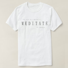 私たちはみんな超能力者、瞑想で目覚める Tシャツ