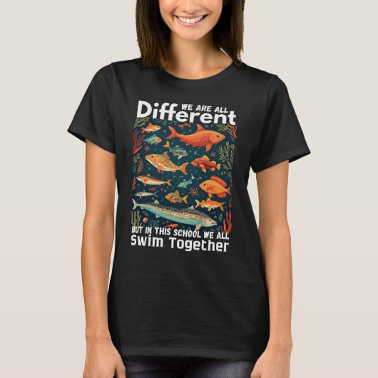 私たちはみんな違う でもこの学校では Tシャツ (正面)