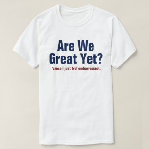 私たちはもう偉くなったの？恥ずかしい Tシャツ