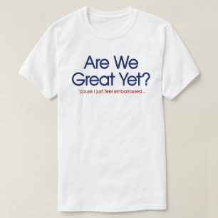 私たちはもう偉くなったの？恥ずかしい Tシャツ