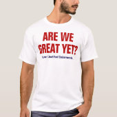 私たちはもう偉くなった？恥ずかしい Tシャツ (正面)