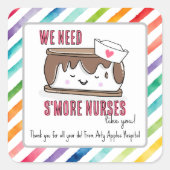 私たちはより多くのナースのナース感謝の週が必要 スクエアシール (正面)