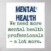 私たちはより多くのメンタルヘルスプロフェッショナルが必要 – Mental ポスター (正面)