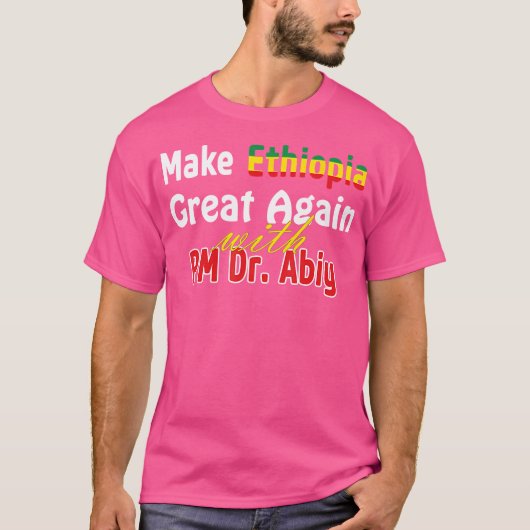 私たちはアビー素晴らし博士と再びエチオピアを作る Tシャツ (正面)