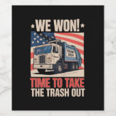 私たちはゴミ捨てトランプ47を取り出す時間を獲得した ワインラベル (シングルラベル)