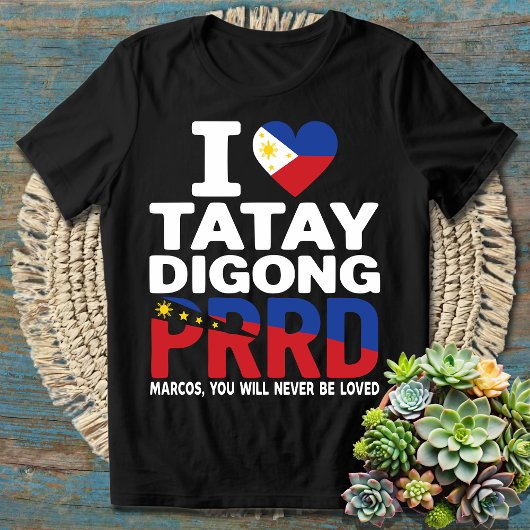 私たちはデュテルテを愛する | 私はPRRD Rodrigo Digongと立つ Tシャツ