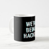 私たちはハッキングされている コーヒーマグカップ (正面左)
