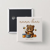 私たちはハニーママBearを待つことができる – 新しいママ 缶バッジ (正面&裏面)