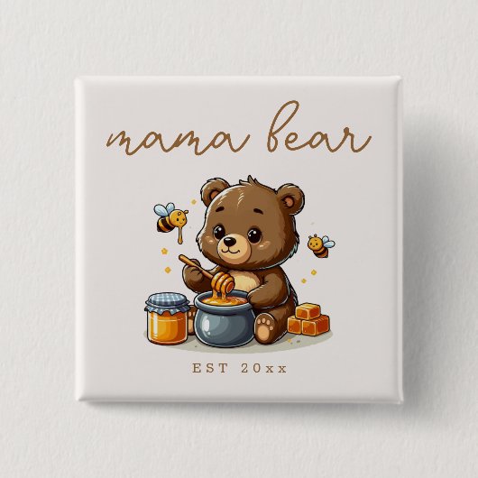 私たちはハニーママBearを待つことができる – 新しいママ 缶バッジ (正面)
