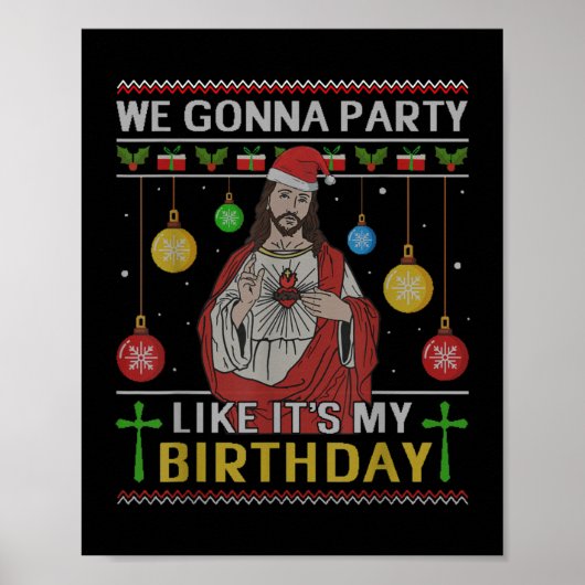 私たちはパーティーのように私の誕生日イエズスセーター ポスター (正面)
