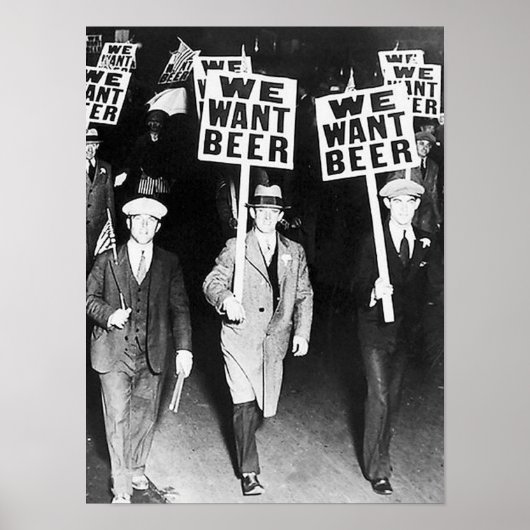 私たちはビールの抗議の古い写真が欲しい。ヴィンテージビール ポスター (正面)