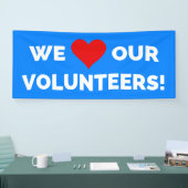 私たちはボランティアが大好きだ 横断幕 (トレードショー)