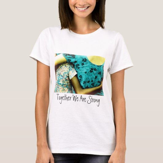 私たちは一緒に強い Tシャツ (正面)