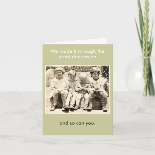 私たちは不況を乗り越え素晴らした カード (正面)