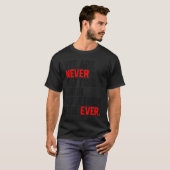 私たちは二度と一緒になることはないでしょう Tシャツ (正面フル)