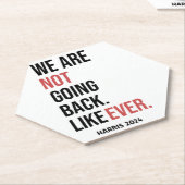 私たちは二度と戻らない、ハリスに投票 ペーパーコースター (アングル)