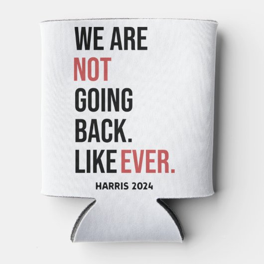 私たちは二度と戻らない、ハリスに投票 缶クーラー (正面)