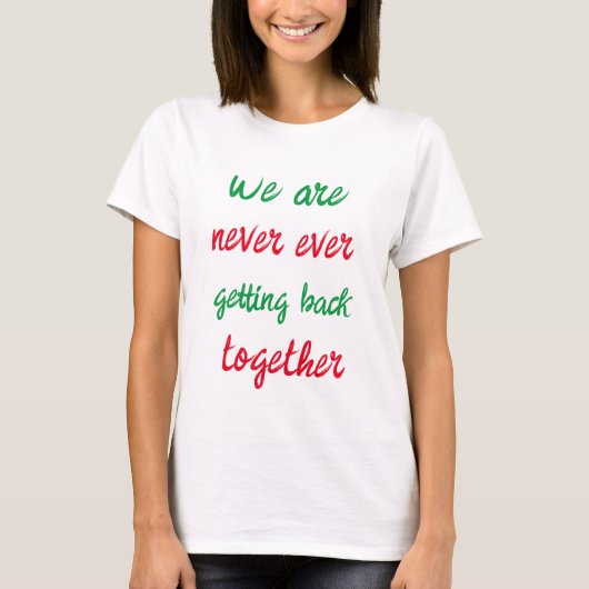私たちは二度と戻らない Tシャツ (正面)