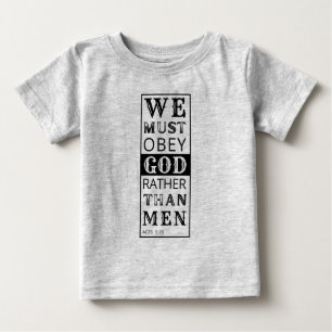 私たちは人よりも神に従わなければなりません 使徒 5:29 ベビーTシャツ
