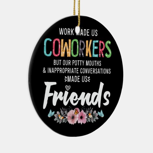 私たちは仕事で同僚にポッティのアパレルを作った セラミックオーナメント (右)